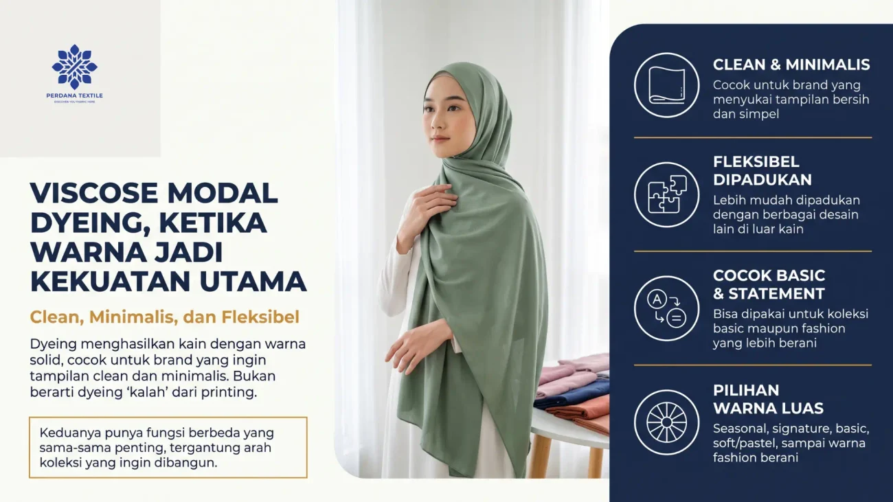 Viscose Modal Dyeing, Ketika Warna Jadi Kekuatan Utama